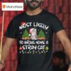 Most Likely To Bring Home A Stray Cat Matching Christmas T Shirt