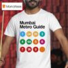 Mumbai Metro Guide T Shirt
