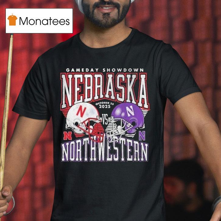 Nebraska Cornhuskers Vs Northwestern Wildcats Gameday Showdown October Helmets T Shirt Nebraska Cornhuskers Vs Northwestern Wildcats Gameday Showdown October Helmets T Shirt