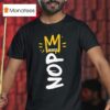 No Kings Day Protest Sign Vertical Nope T Shirt