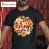 No Kings In America Bold Revolution Quote T Shirt