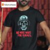 No More Wars For Israel Skull T Shirt