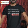 Normal Heartbeat Deceased Heartbeat And Heartbeat Watching San Francisco Ers T Shirt