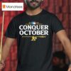 Oakland Athletics Conquer October Mlb Postseason T Shirt