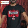 Ohio State Football Julian Sayin Super Sayin T Shirt