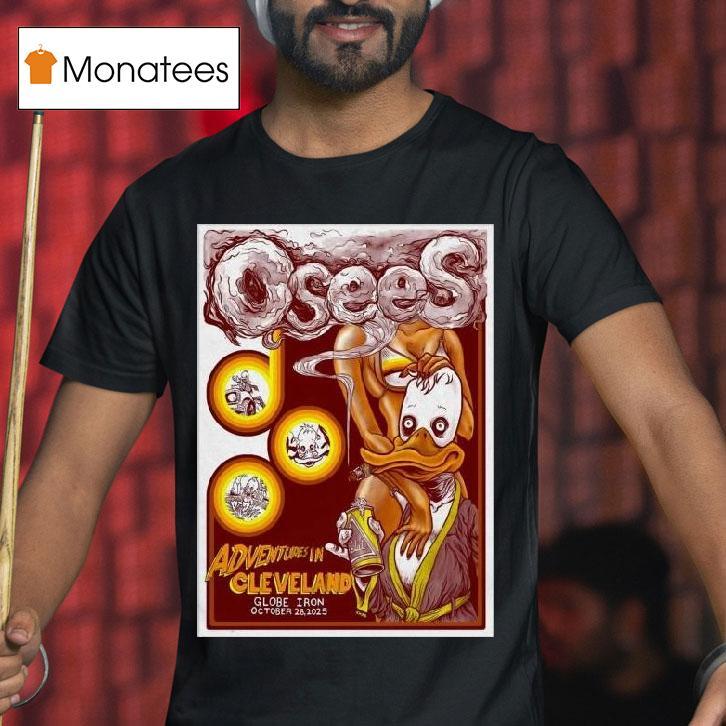 Osees October In Cleveland Oh T Shirt Osees October In Cleveland Oh T Shirt