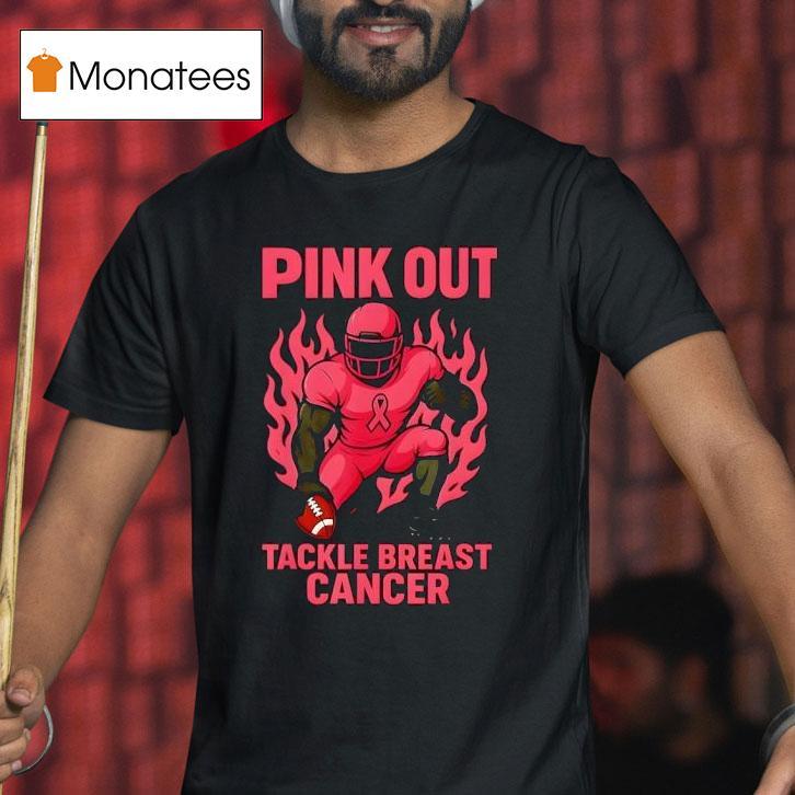 Pink Out Tackle Football Breast Cancer Awareness T Shirt Pink Out Tackle Football Breast Cancer Awareness T Shirt