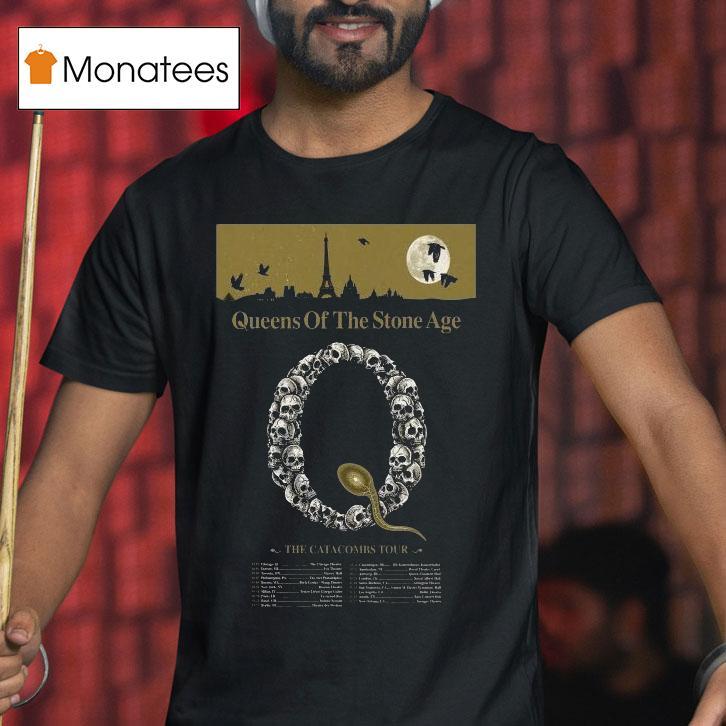 Queens Of The Stone Age The Catacombs Tour Dates Skulls T Shirt Queens Of The Stone Age The Catacombs Tour Dates Skulls T Shirt