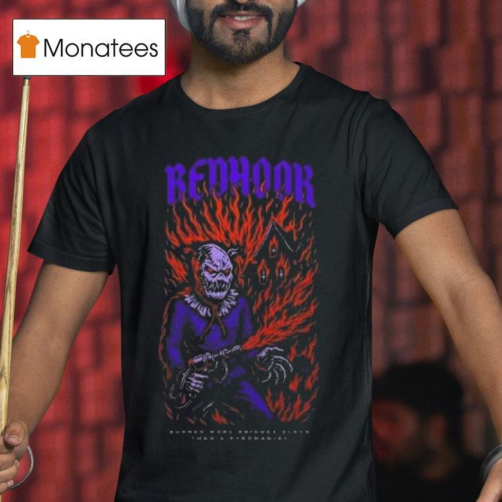 Redhook Pyromaniac T Shirt Redhook Pyromaniac T Shirt