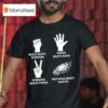 Rock Beats Scissors V Paper Beats Rock Scissors Beats Paper Nothing Beats Philadelphia Eagles T Shirt