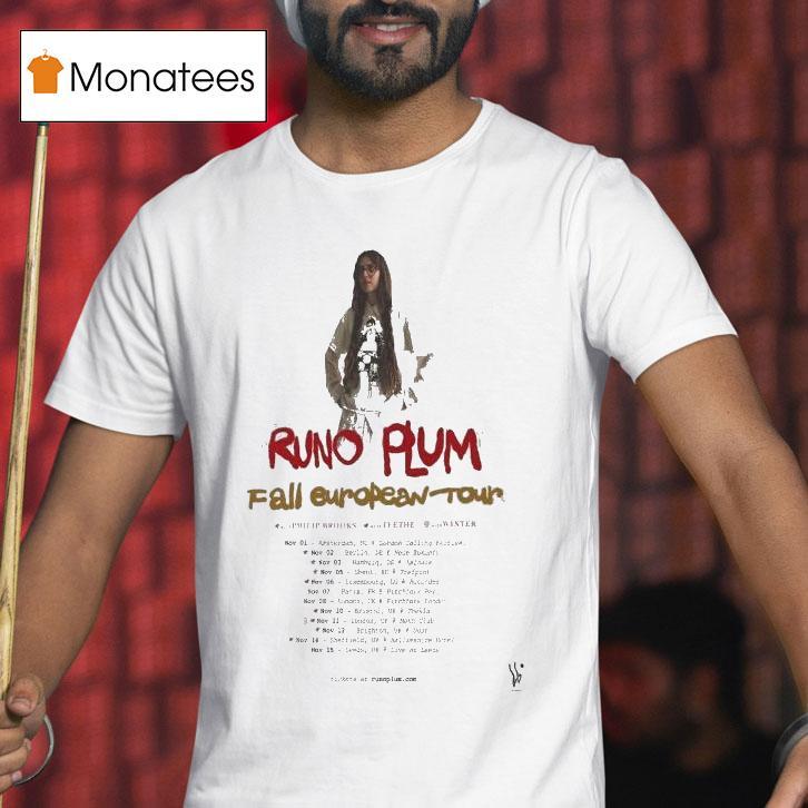 Runo Plum Fall Tour European T Shirt Runo Plum Fall Tour European T Shirt