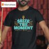 Seatle Mariners Team Seize The Moment Legends Signature T Shirt