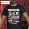 Shock Doctrine Cycle Of Crisis Exploitation And Privatization T Shirt