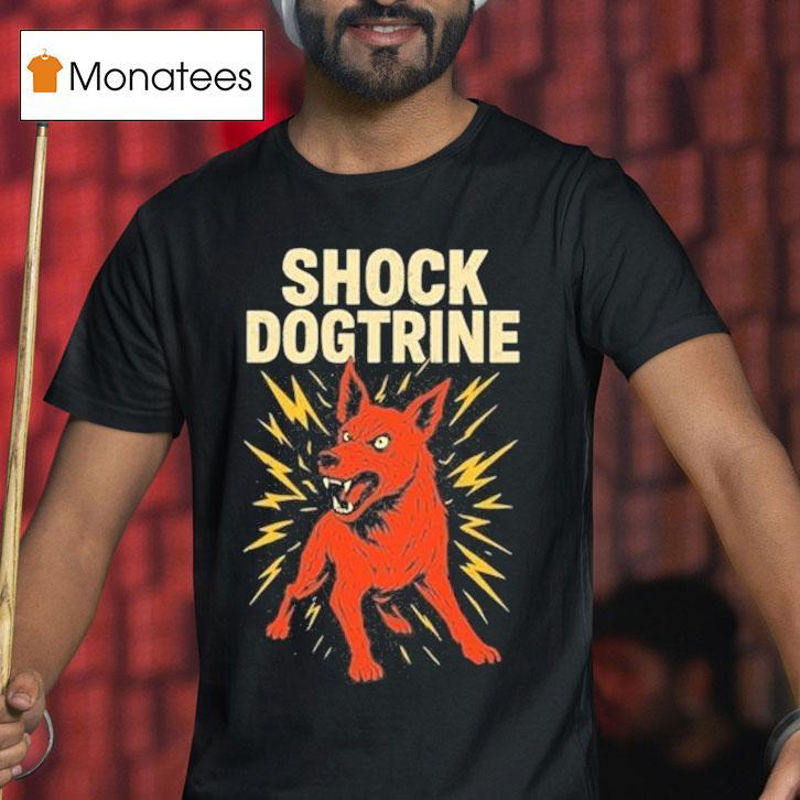 Shock Dogtrine T Shirt Shock Dogtrine T Shirt