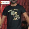 Skeleton Eating Brain Bone Appeti T Shirt