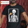 Skeleton Eating Hamburger T Shirt