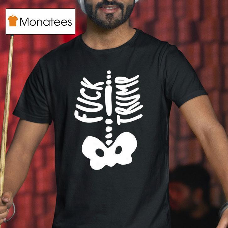 Skeleton Fck Trump Halloween T Shirt Skeleton Fck Trump Halloween T Shirt