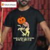 Skeleton I M Going As Mentally Stable For Halloween T Shirt