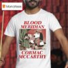 Snoopy Peanuts Blood Meridian Cormac Mccarthy S T Shirt