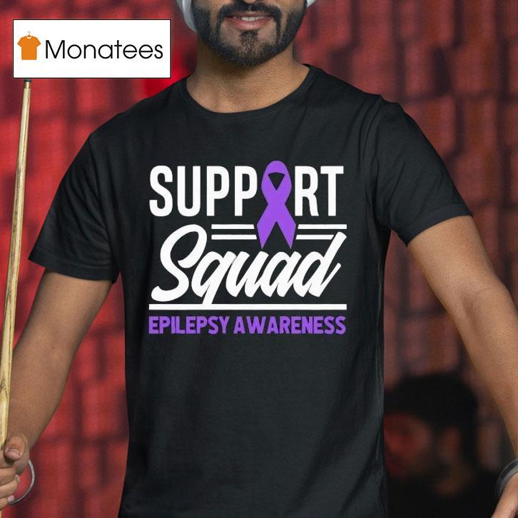 Support Squad Epilepsy Awareness T Shirt Support Squad Epilepsy Awareness T Shirt