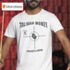 Taliban Money Protect And Shyne T Shirt