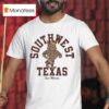 Texas State Southwest San Marcos T Shirt