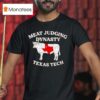 Texas Tech Cow Meat Judging Dynasty T Shirt