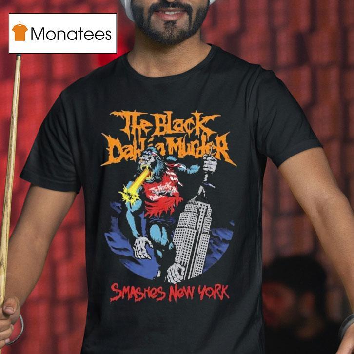 The Black Dahlia Murder Venues Smashes New York The Theater At Madison Square Garden On October Kong T Shirt The Black Dahlia Murder Venues Smashes New York The Theater At Madison Square Garden On October Kong T Shirt