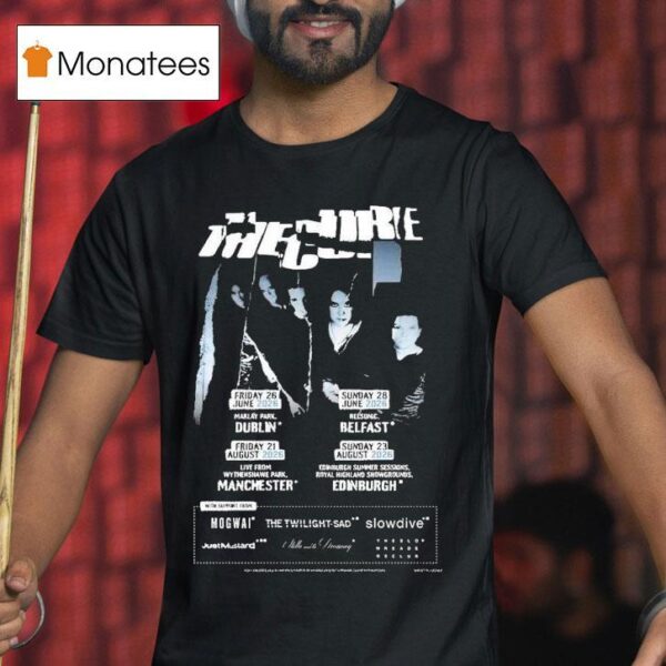 The Cure Uk And Ireland Summer Shows Tour Dates T Shirt