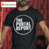 The Portal Repor T Shirt