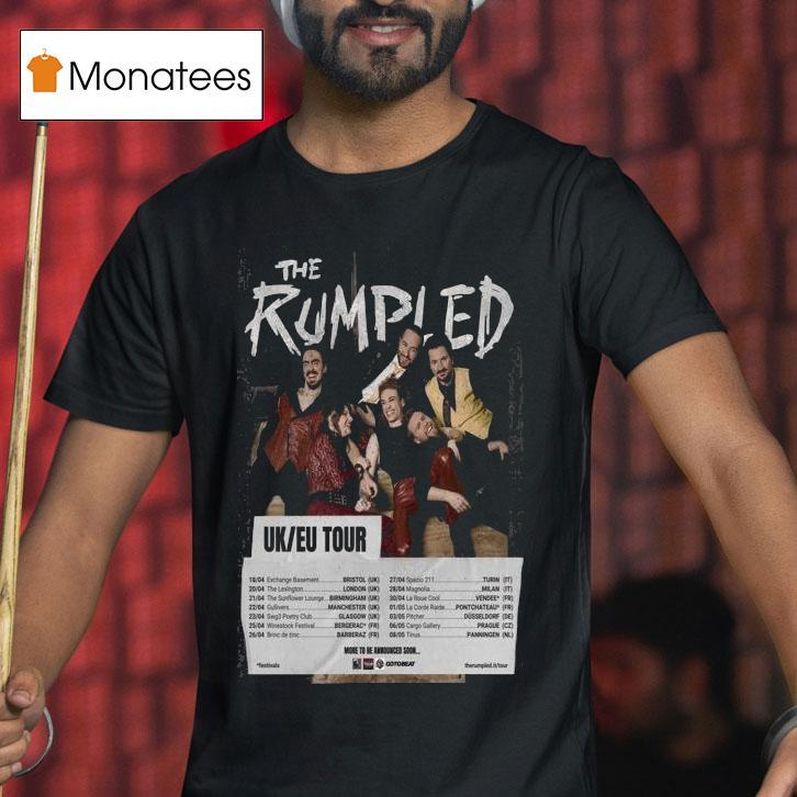 The Rumpled Uk Eu Spring Tour T Shirt The Rumpled Uk Eu Spring Tour T Shirt