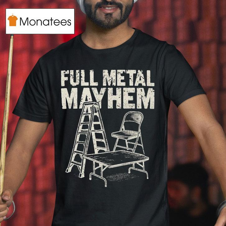 Tna Full Metal Mayhem T Shirt Tna Full Metal Mayhem T Shirt
