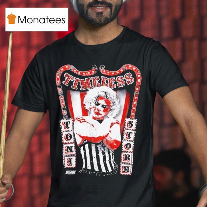 Toni Storm Timeless Aew T Shirt Toni Storm Timeless Aew T Shirt