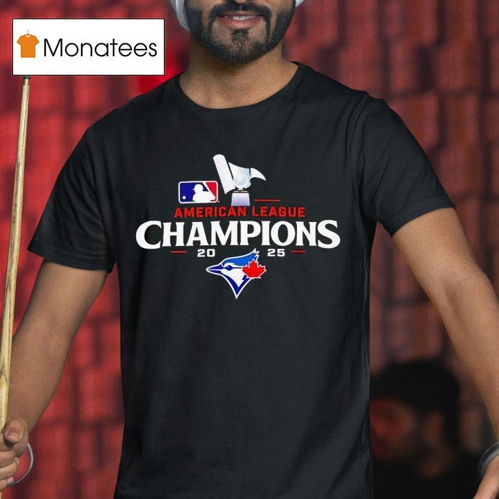 Toronto Blue Jays American League Championship Series Alcs T Shirt Toronto Blue Jays American League Championship Series Alcs T Shirt