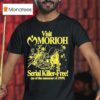 Visit Morioh Serial Killer Free As Of The Summer Of T Shirt