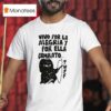 Vivo Por La Alegra Y Por Ella Comba T Shirt