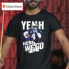 Yeaah Here We Go Dallas Cowboys Football Player T Shirt
