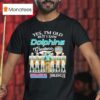 Yes I M Old But I Saw Miami Dolphins America S Team City Skyline Super Bowl Signatures T Shirt