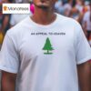 An Appeal To Heaven Tree T Shirt