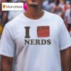 Ariana Grande I Love Nerds T Shirt