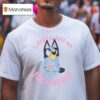 Bluey I Just Want An Ice Cream T Shirt