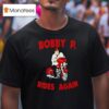 Bobby P Rides Again Arkansas Razorbacks T Shirt
