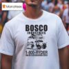Bosco Industries Call Us At Ryder By The Common Man For The Common Man T Shirt