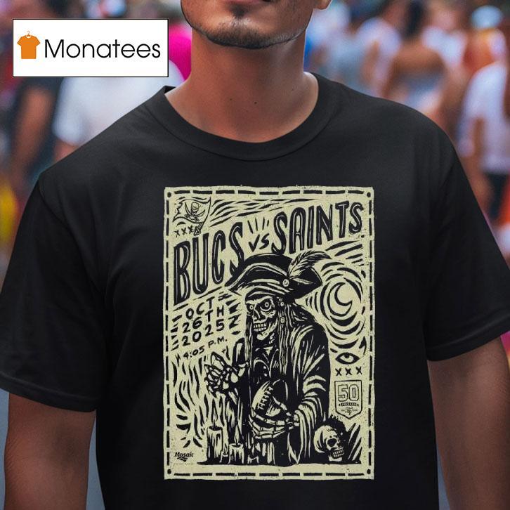 Bucs Vs Saints Caesars Superdome New Orleans October T Shirt Bucs Vs Saints Caesars Superdome New Orleans October T Shirt