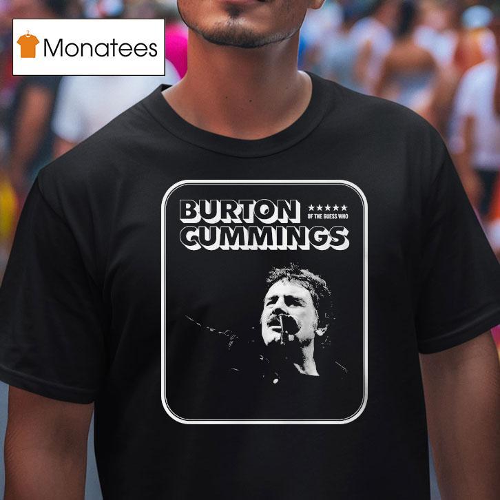 Burton Cummings Th Anniversary Hits Us Tour T Shirt Burton Cummings Th Anniversary Hits Us Tour T Shirt