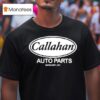Callahan Auto Parts Sandusky Oh Logo T Shirt