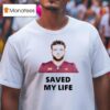 Cam Skattebo New York Giants Saved My Life T Shirt