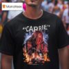 Carrie If Only They Knew Horror T Shirt