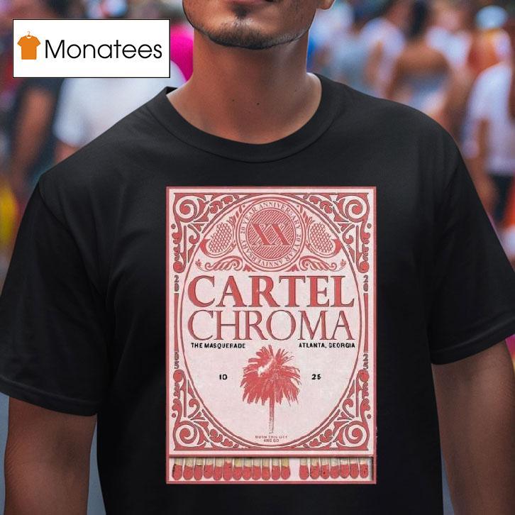 Cartel Chroma The Masquerade October T Shirt Cartel Chroma The Masquerade October T Shirt