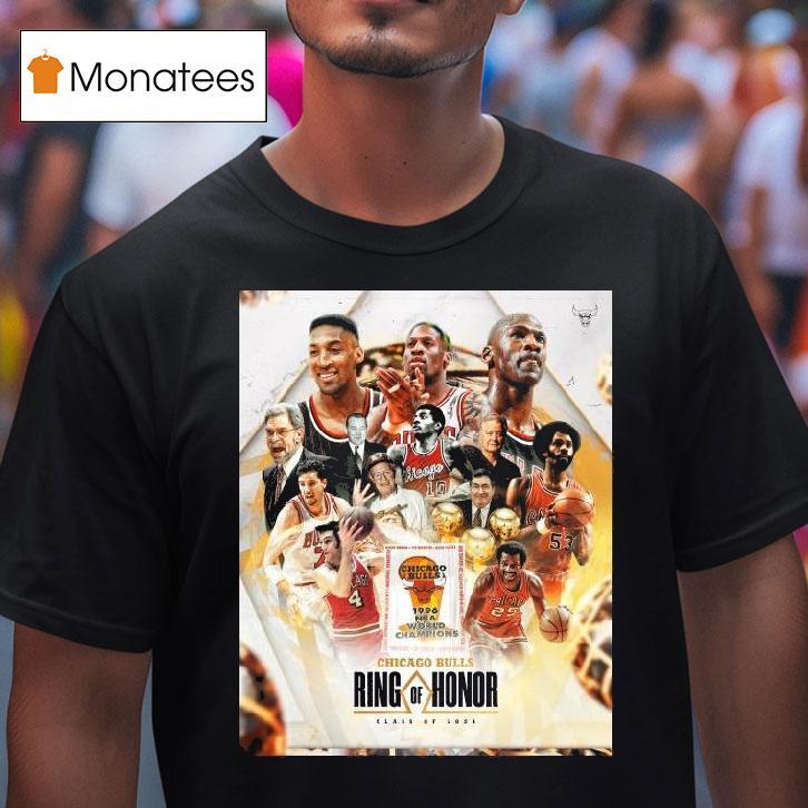 Chicago Bulls Ring Of Honor Class Will Be Recognized During Halftime Of Game Vs Golden State T Shirt Chicago Bulls Ring Of Honor Class Will Be Recognized During Halftime Of Game Vs Golden State T Shirt